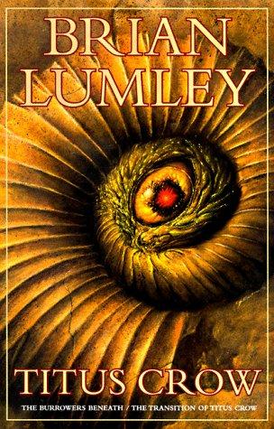Brian Lumley: Titus crow (1999, Tor)