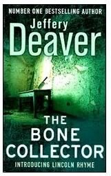 Jeffery Deaver: Bone Collector (2004, Hodder & Stoughton)