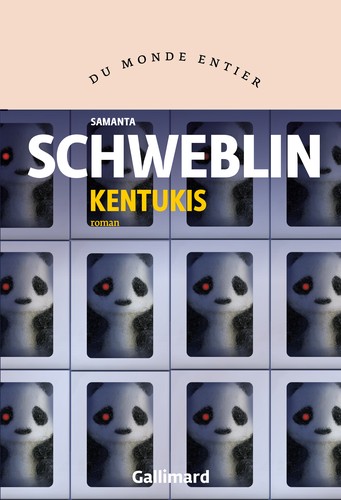 Samanta Schweblin, Isabelle Gugnon, Samanta Schweblin: Kentukis (Paperback, French language, 2021, Gallimard)