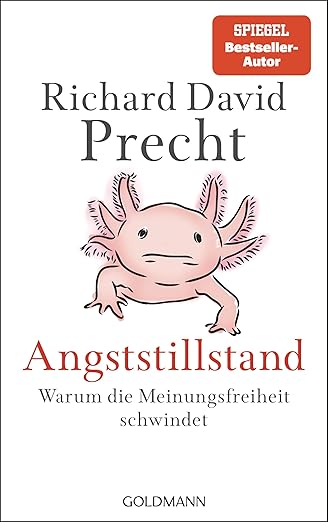 Richard David Precht: Angststillstand (Hardcover, Deutsch language, Goldmann Verlag)