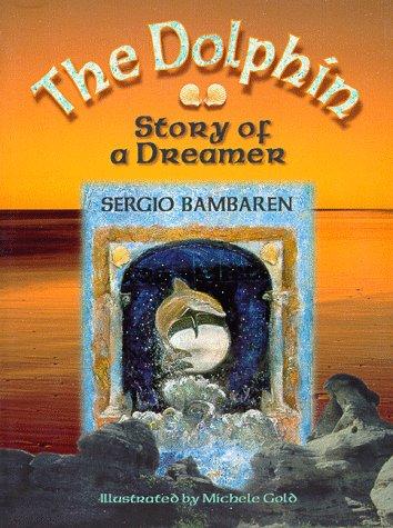 Sergio Bambaren: The Dolphin (Paperback, Hay House)