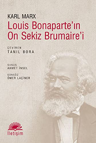 Karl Marx: Louis Bonaparte'in On Sekiz Brumaire'i (Paperback, Iletisim Yayincilik)