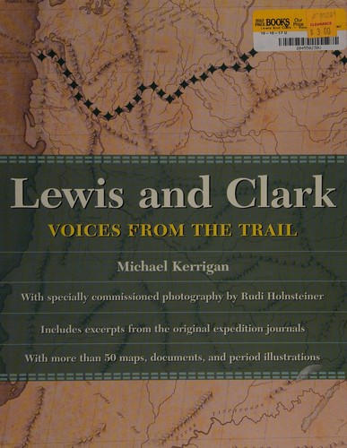 Michael Kerrigan: Lewis And Clark, Voices From the Trail (Hardcover, 2004, Barnes & Noble Books)