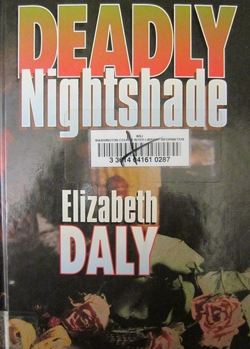 Elizabeth Daly: Deadly Nightshade (Hardcover, 1993, Thorndike Press)
