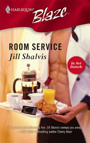 Jill Shalvis: Room Service (Harlequin Blaze) (Harlequin)