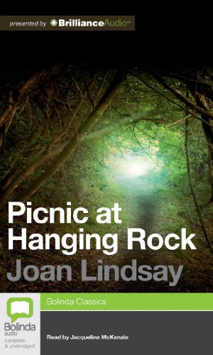 Joan Lindsay, Jacqueline McKenzie: Picnic at Hanging Rock (AudiobookFormat, 2012, Bolinda Audio)