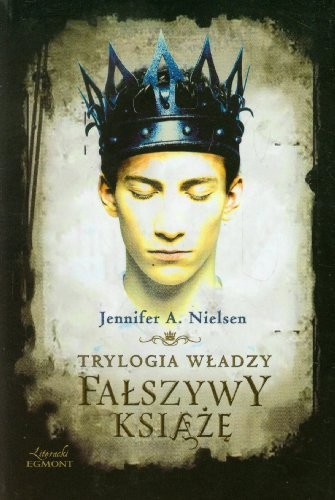 Jennifer A. Nielsen: Fałszywy książę (Paperback, Egmont)