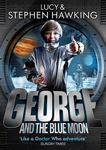 NA: George and the Blue Moon (George's Secret Key to the Universe) (Hardcover, Doubleday Children's Books)