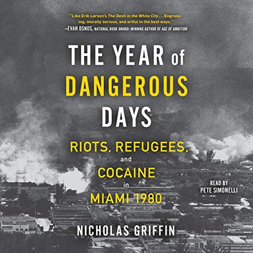 Pete Simonelli, Nicholas Griffin: The Year of Dangerous Days (AudiobookFormat, 2020, Blackstone Pub)