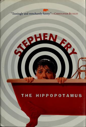 Stephen Fry: The hippopotamus (Hardcover, 1994, Random House)