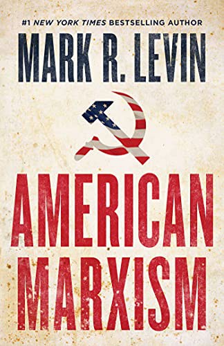 Mark R. Levin: American Marxism (Hardcover, Threshold Editions)