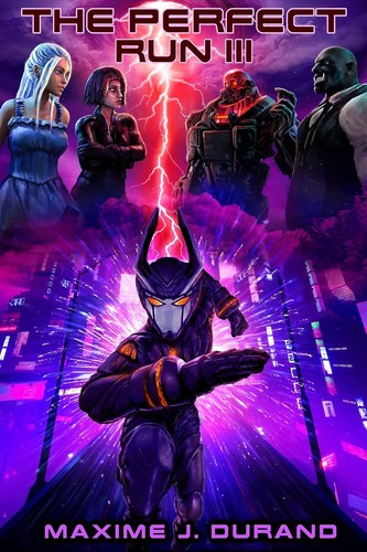 Maxime J. Durand: The Perfect Run III (Independently published)