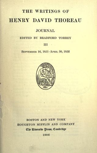 Henry David Thoreau: The writings of Henry David Thoreau. (1906, Houghton Mifflin)