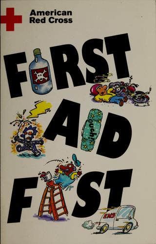 American National Red Cross: First aid fast (Paperback, 1995, Mosby Lifeline)