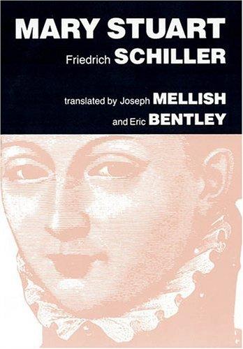 Friedrich Schiller: Mary Stuart (1959, Applause Theatre Book Publishers)