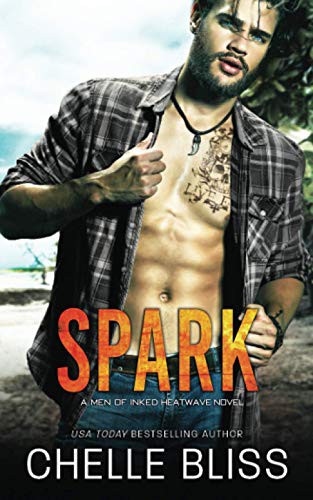 Chelle Bliss: Spark (Paperback, Bliss Ink LLC)