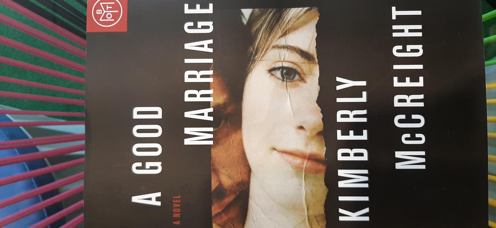 Kimberly McCreight: A Good Marriage (2020)