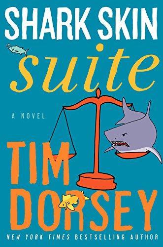Tim Dorsey: Shark skin suite (2015)