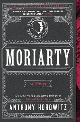 Anthony Horowitz: Moriarty (Hardcover, 2015, Turtleback Books)