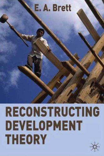 E.A. Brett: Reconstructing Development Theory (Paperback, 2009, Palgrave Macmillan)