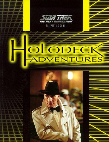 Last Unicorn Games: Holodeck Adventures (Star Trek: the Next Generation Roleplaying Game) (Paperback, 2000, Last Unicorn)
