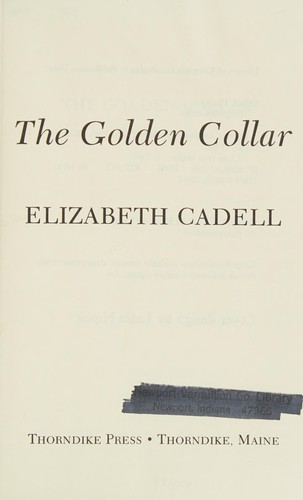 Elizabeth Cadell: The golden collar (1985, Thorndike Press)