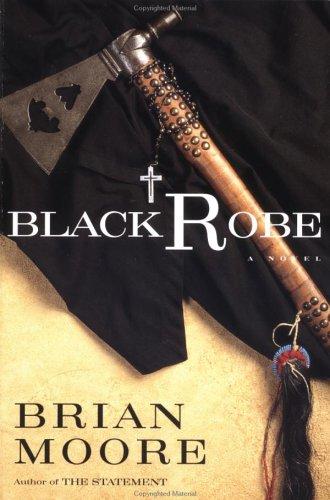 Brian Moore: Black Robe (1997, Plume)