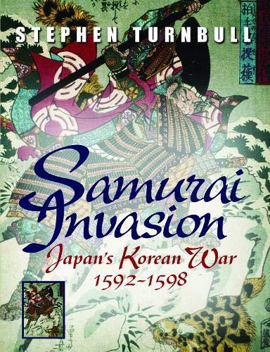 Stephen Turnbull: Samurai Invasion (2002)