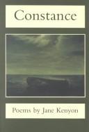 Jane Kenyon: Constance (1993, Graywolf Press)