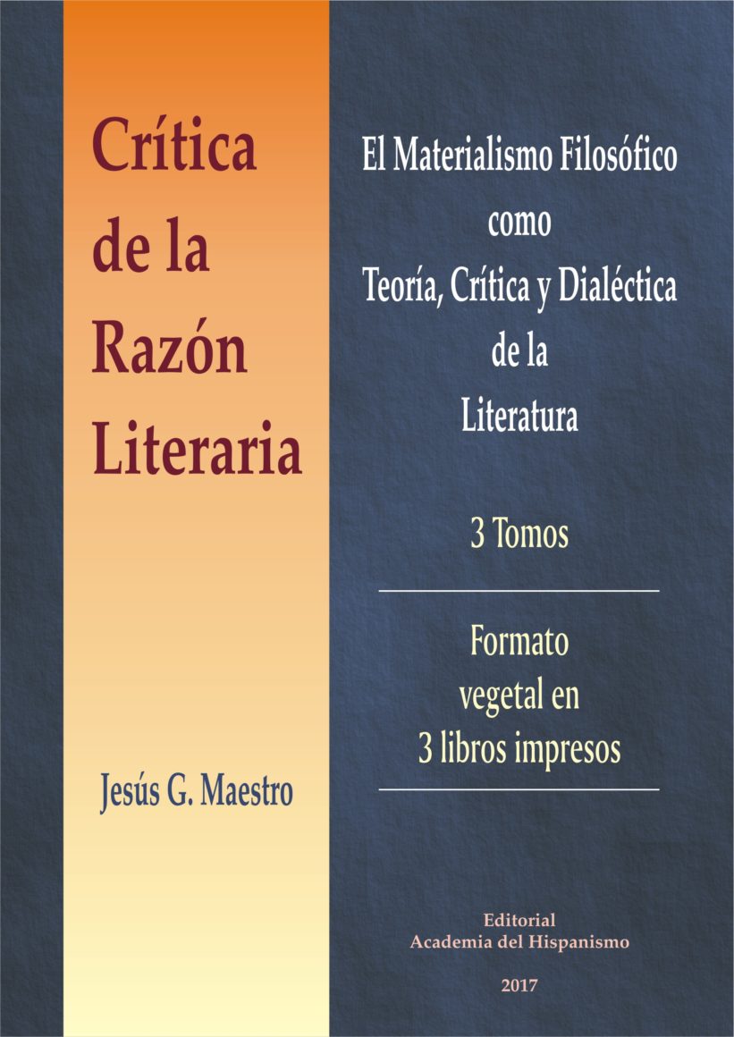 Jesús G. Maestro: Crítica de la razón literaria (3 tomos) (Hardcover, Spanish language, Academia del Hispanismo)