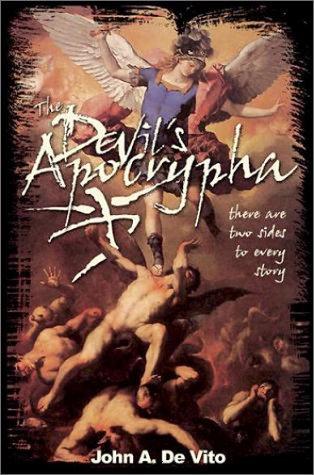 John A. De Vito: The Devil's Apocrypha (2002, Writers Club Press)