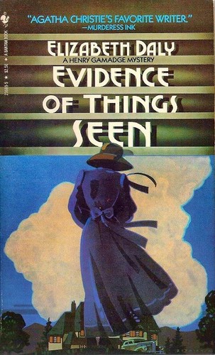 Elizabeth Daly: Evidence of Things Seen (Paperback, 1983, Bantam Books)