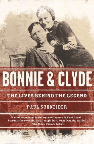 Paul Schneider: Bonnie and Clyde (Paperback, 2010, Holt Paperbacks)
