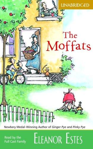 Eleanor Estes: The Moffats (Economy) (AudiobookFormat, 2003, Full Cast Audio)