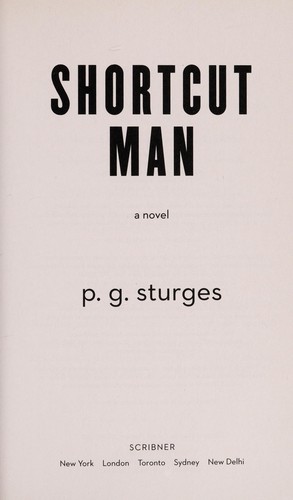 Sturges, Preston Jr: Shortcut man (2011, Scribner)
