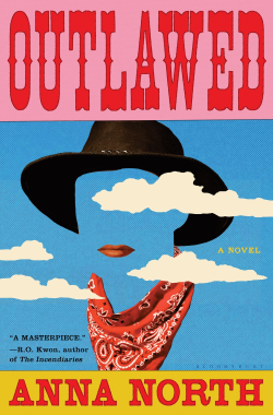 Anna North: Outlawed (Paperback, 2021)