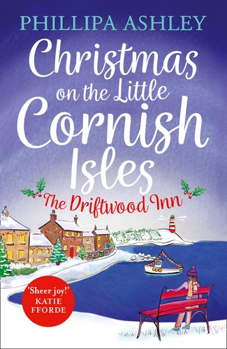 Phillipa Ashley: Christmas on the little Cornish Isles : the Driftwood Inn (2017, Avon, an imprint of HarperCollins Publishers)