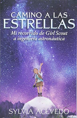Sylvia Acevedo: Camino a las estrellas (Paperback, Spanish language, 2018, Clarion Books)