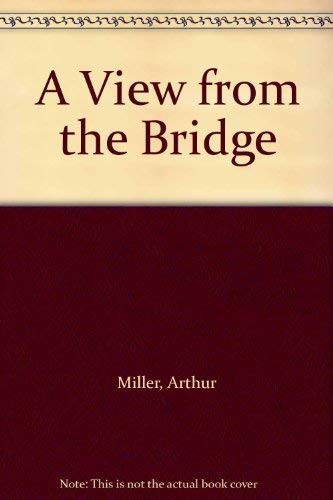 Arthur Miller: A View from the Bridge (Paperback, Josef Weinberger Plays)