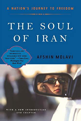 Afshin Molavi: The Soul of Iran: A Nation's Struggle for Freedom (2005)