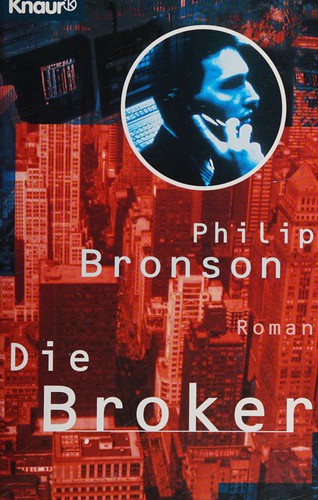 Philip Bronson: Die Broker (Paperback, German language, 1995, Droemer Knaur)