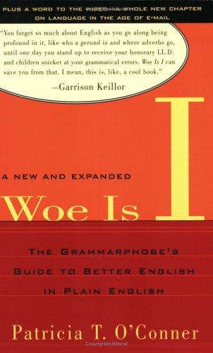 Patricia T. O'Conner: Woe Is I (Paperback, 2004, Riverhead Trade)