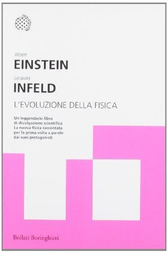 Leopold Infeld, Albert Einstein: L'evoluzione della fisica (Italian language, 2011)