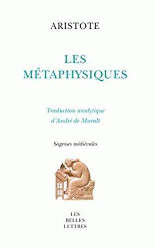 Αριστοτέλης: Les métaphysiques (French language, 2010, Les Belles Lettres)