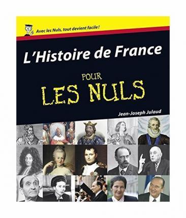 Jean-Joseph Julaud: L'Histoire de France pour les nuls (French language, 2004)