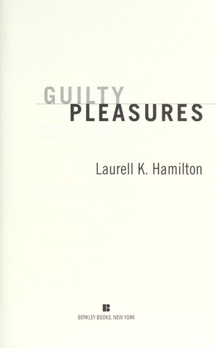 Laurell K. Hamilton: Guilty pleasures (2002, Berkley Books)