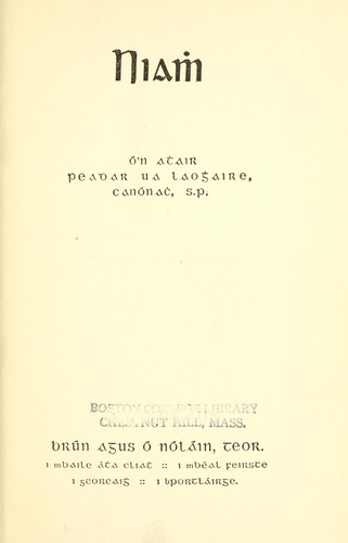 Peadar Ó Laoghaire: Niaṁ (Irish language, 1910, Brún agus Ó Nóláin)