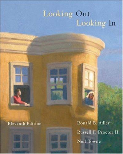 Ronald B. Adler, Russell F. Proctor II, Neil Towne: Looking Out, Looking In (Hardcover, 2004, Wadsworth Publishing)