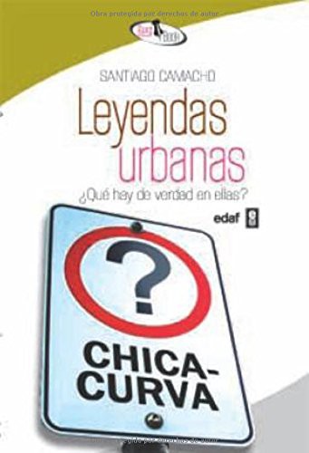 Santiago Camacho Hidalgo: Leyendas urbanas (Paperback, Editorial Edaf, S.L.)