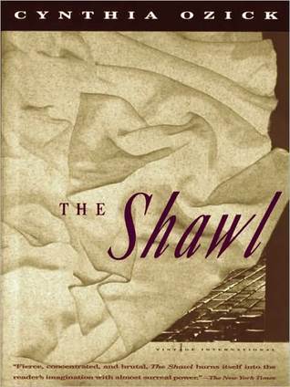 Cynthia Ozick, Yelena Shmulenson: The Shawl (AudiobookFormat, 2008, Highbridge Company)